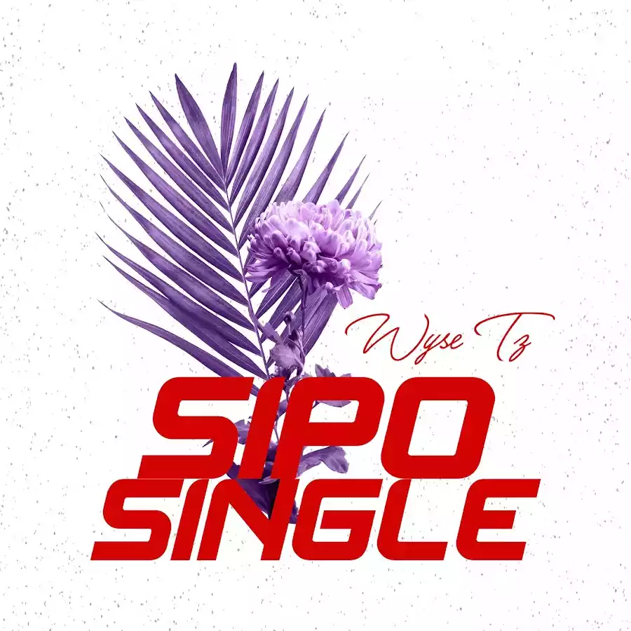 Wyse TZ - Sipo Single Mp3 Download